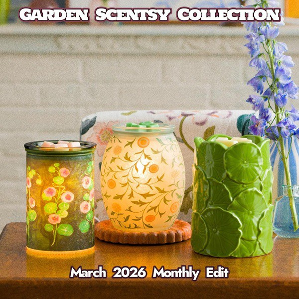 Garden Scentsy Collection | March 2026 Monthly Edit Garden Scentsy Collection | March 2026 Monthly Edit