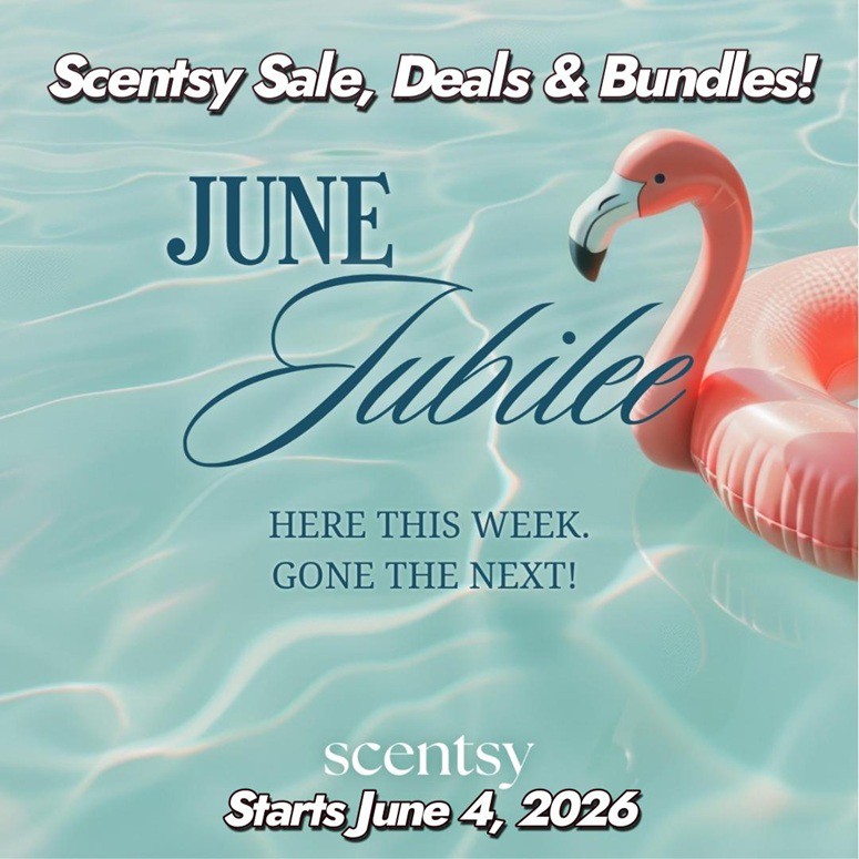 June Jubilee 2026 Scentsy Sale June Jubilee 2026 Scentsy Sale