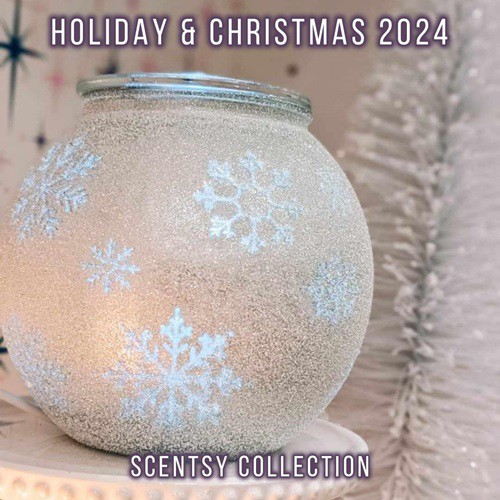Scentsy Holiday Collection 2024